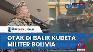 Tampang Zuniga Jenderal Pemimpin Kudeta Presiden Bolivia, Dipecat dari Militer dan Terancam Penjara