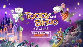 TOOPY AND BINOO THE MOVIE | In Theatres August 11 | Sphere Films Canada