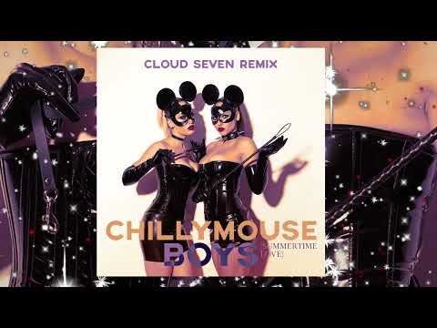 Chillymouse - Boys (Summertime Love)(Cloud Seven Remix)