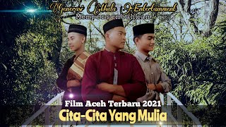Download lagu Film Aceh 2021 || Cita-Cita Yang Mulia || Santri Dayah Nurul Ihsan || Gampong Adan (Aceh Barat Daya) mp3 Download lagu Film Aceh 2021 || Cita-Cita Yang Mulia || Santri Dayah Nurul Ihsan || Gampong Adan (Aceh Barat Daya) mp3