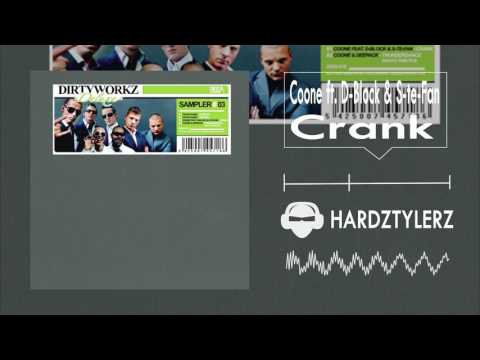 Coone ft. D-Block & S-te-Fan - Crank