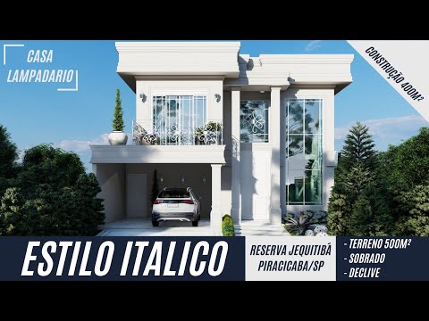 Projeto de casa estilo neoclássico italico sobrado terreno declive 500 metros - Piracicaba/SP