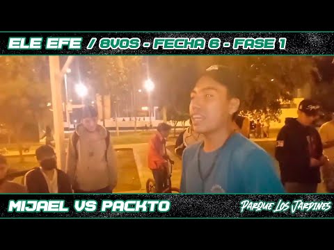 MIJAEL vs PACKTO -8vos- Fecha#6 - Ele Efe - Temporada 2022 / #TOURSJL
