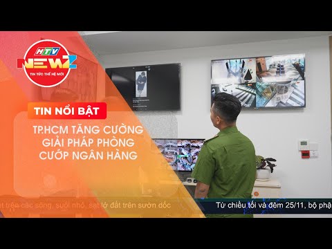 TP.HCM TĂNG CƯỜNG GIẢI PHÁP PHÒNG CƯỚP NGÂN HÀNG
