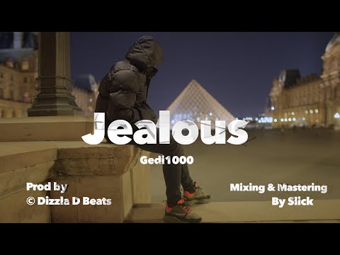 Gedi1000 - Jealous (Official Video)
