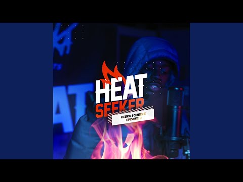 Heatseeker EP. 9