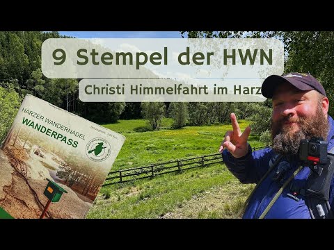 Christi Himmelfahrt im Harz - 9 Stempel der Harzer Wandernadel abgefarmt