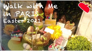 パリ散歩 vol.19 パリのショコラティエ、2021年イースターデコレーション | Walk with Me in Paris n19 Chocolatier &  Easter 2021 [4K]