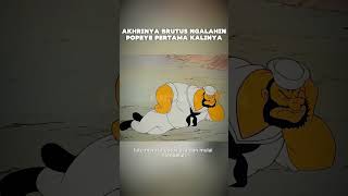 Download lagu Akhirnya Brutus bisa ngalahin Popeye untuk pertama kalinya! mp3