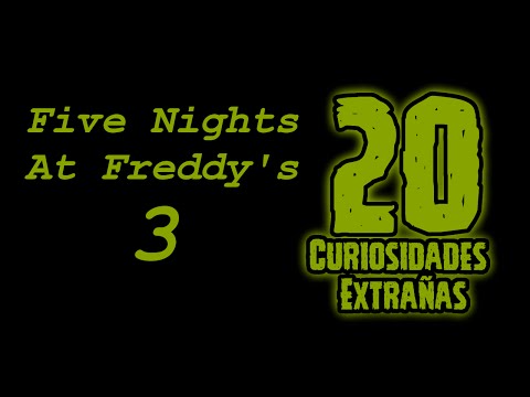 TOP 20: Las 20 Curiosidades Extrañas De Five Nights At Freddy's 3 | fnaf 3