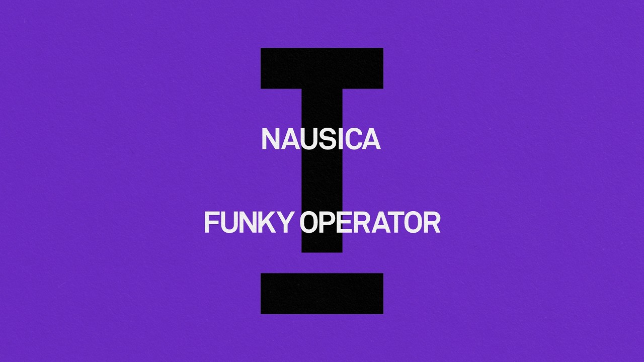 Nausica - Funky Operator [House]