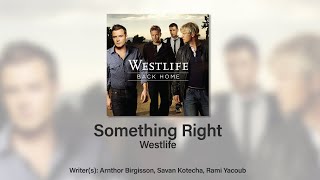 Westlife - Something Right (Instrumental/Karaoke)