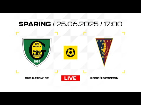 Sparing: GKS Katowice - Pogoń Szczecin 0:1 (25.06.2025)