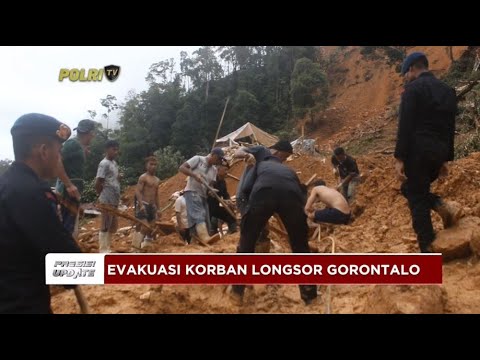 PRESISI UPDATE : EVAKUASI KORBAN LONGSOR GORONTALO 10/07/2024 18.00