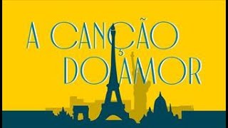 A Canção do Amor (Paris Rendez-vous) | Trailer Dublado