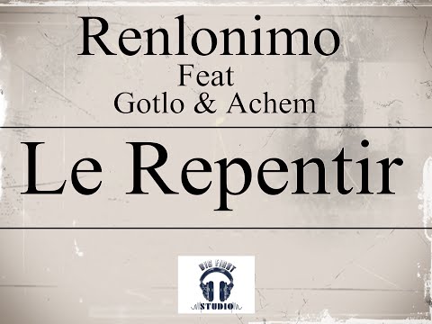 Renlonimo, feat Gotlo & Achem. Le Repentir. Extrait de la compil Crameur2Riddim3.Dj Hones-T.2019