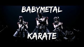 BABYMETAL - KARATE (lyrics Japanese-English)
