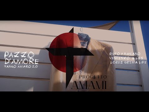 Rico Femiano, Vincenzo Bles, Loris Grimaldi - Pazzo d'amore (Tango amaro 2.0) [Official video]