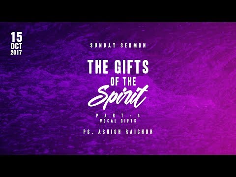 Part-4: The Gifts of the Spirit : Vocal Gifts