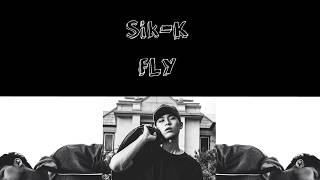 SIK-K - ''FLY (Han | Rom | Eng Lyrics)