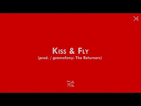 Dwa Sławy - Kiss & Fly (prod. / gramofony: The Returners)