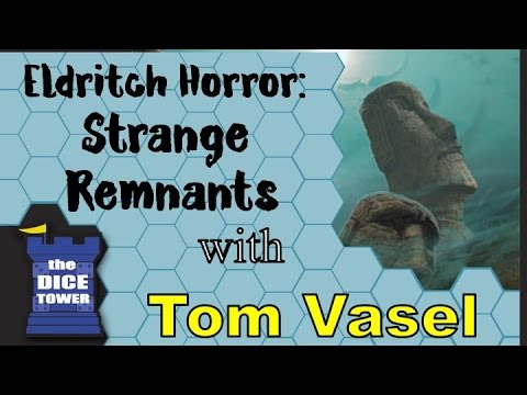 Eldritch Horror: Strange Remnants Review - with Tom Vasel