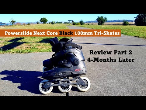Powerslide Next Core Black 100mm Inline Tri-Skates Review Part-2 Four Months Later (2021)