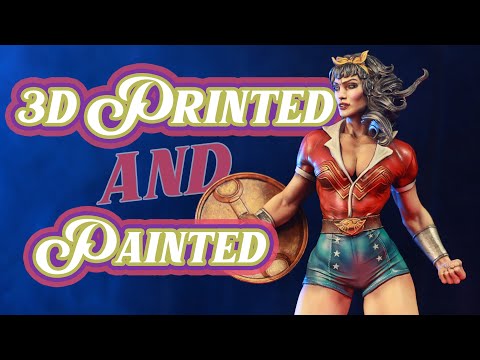lets go WONDER WOMAN A 3d printing and painting explanation