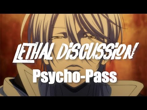Psycho Pass - A Full Spoiler Season One Lethal Discussion 14