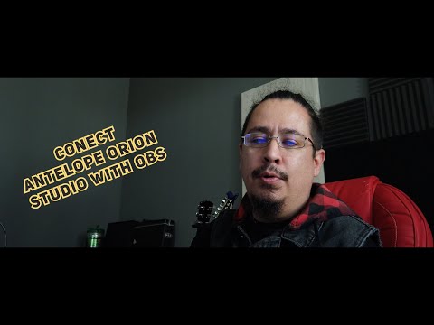 Antelope Devices with OBS. Easy Streaming for your DAW and Guitar