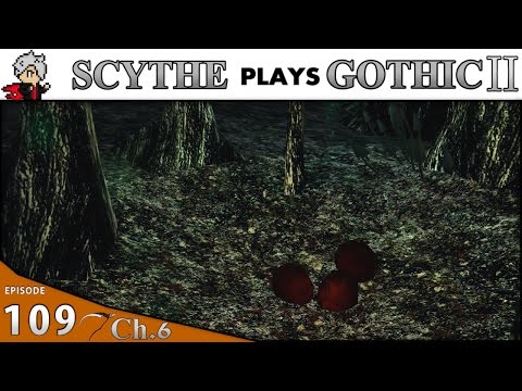 Scythe Plays ▶ GOTHIC 2 NotR┃#109 Ch.6┃Dragon Eggs!