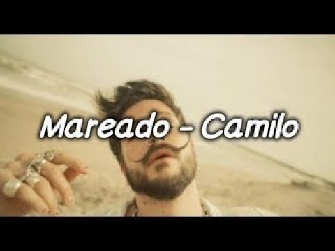 Mareado - Camilo