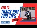 Track Day Tips Episode 1