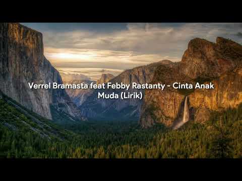 Verrel Bramasta feat. Febby Rastanty - Cinta Kita Muda (OST. Putri Untuk Cintaku Padamu Kuliner)