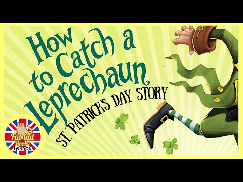 How to Catch a Leprechaun, animated St Patrick's day story#readaloud#bedtimestories#storytime #kids