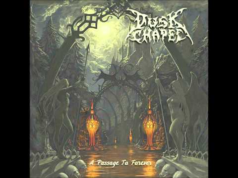 Dusk Chapel - The Sinister Aura