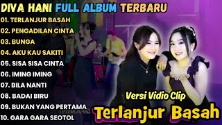 Download lagu TERLANJUR BASAH - DIVA HANI - PENGADILAN CINTA - DANGDUT KOPLO FULL ALBUM TERBARU 2025 mp3
