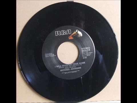 I Will Whisper Your Name - Michael Johnson