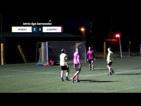 LIGA BEMOWSKA / LATO 2019 / PAPADENSY - GLADIATORZY