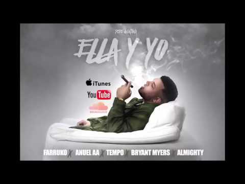 Farruko  ft Pepe Quintana Ella y Yo OFFICIAL AUDIO ft Farruko Anuel Tempo Bryant Myers Almighty