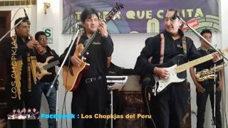 Los Chopkjas Del Peru