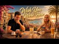 Wish You Were Here Lika Star