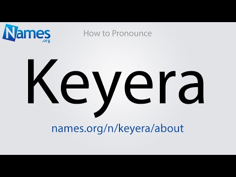 How to Pronounce Keyera