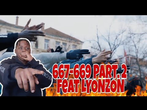 AFRICAN REACTION TO FRENCH DRILL🇫🇷| 667-669 PART. 2 Feat LYONZON | THIS WAS LIT🔥