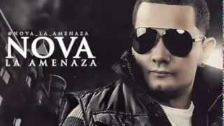 Mi Gatita Es Calle - Nova La Amenaza (Original) (Con Letra) REGGAETON 2012