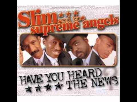 God's Got It   Slim and the Supreme Angels