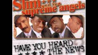 God&#39;s Got It   Slim and the Supreme Angels