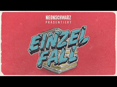 Neonschwarz - Einzelfall (Official Lyric Video)