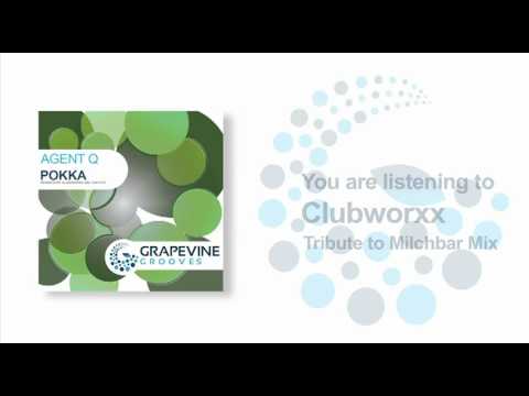 Agent Q - Pokka (Clubworxx Tribute to Milchbar Mix)