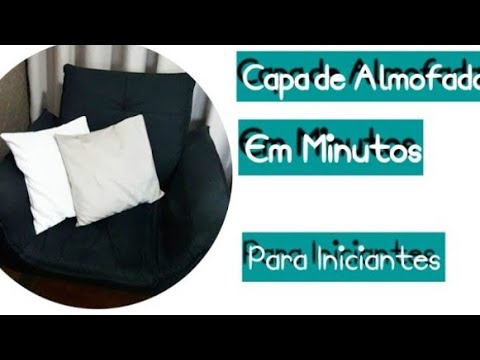 CAPA PARA ALMOFADA EM 2 MINUTOS! DIY INICIANTES